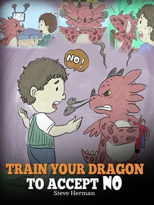 cover image of Train Your Dragon to Accept NO